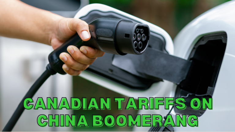 Canadian tariffs on China boomerang