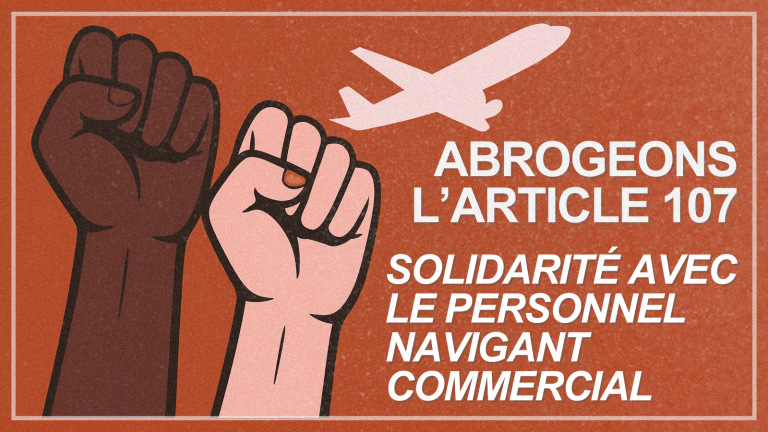 Solidarité avec le personnel navigant commercial, abrogeons l’article 107