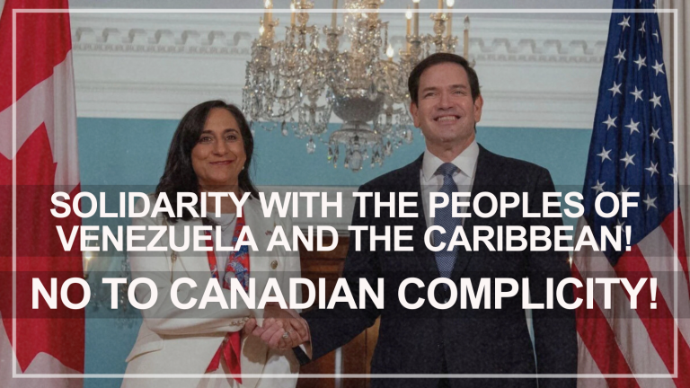 Solidarity with the peoples of Venezuela and the Caribbean! No to Canadian complicity!