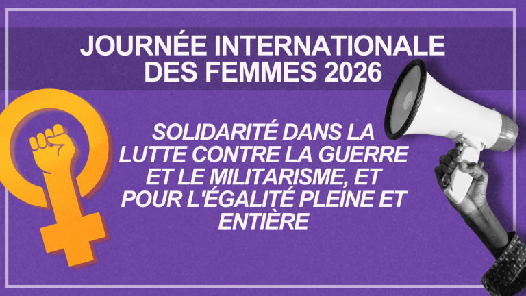 JMF 2026: Solidarité avec les femmes du monde dans la lutte contre la guerre et le militarisme, et pour l’égalité pleine et entière